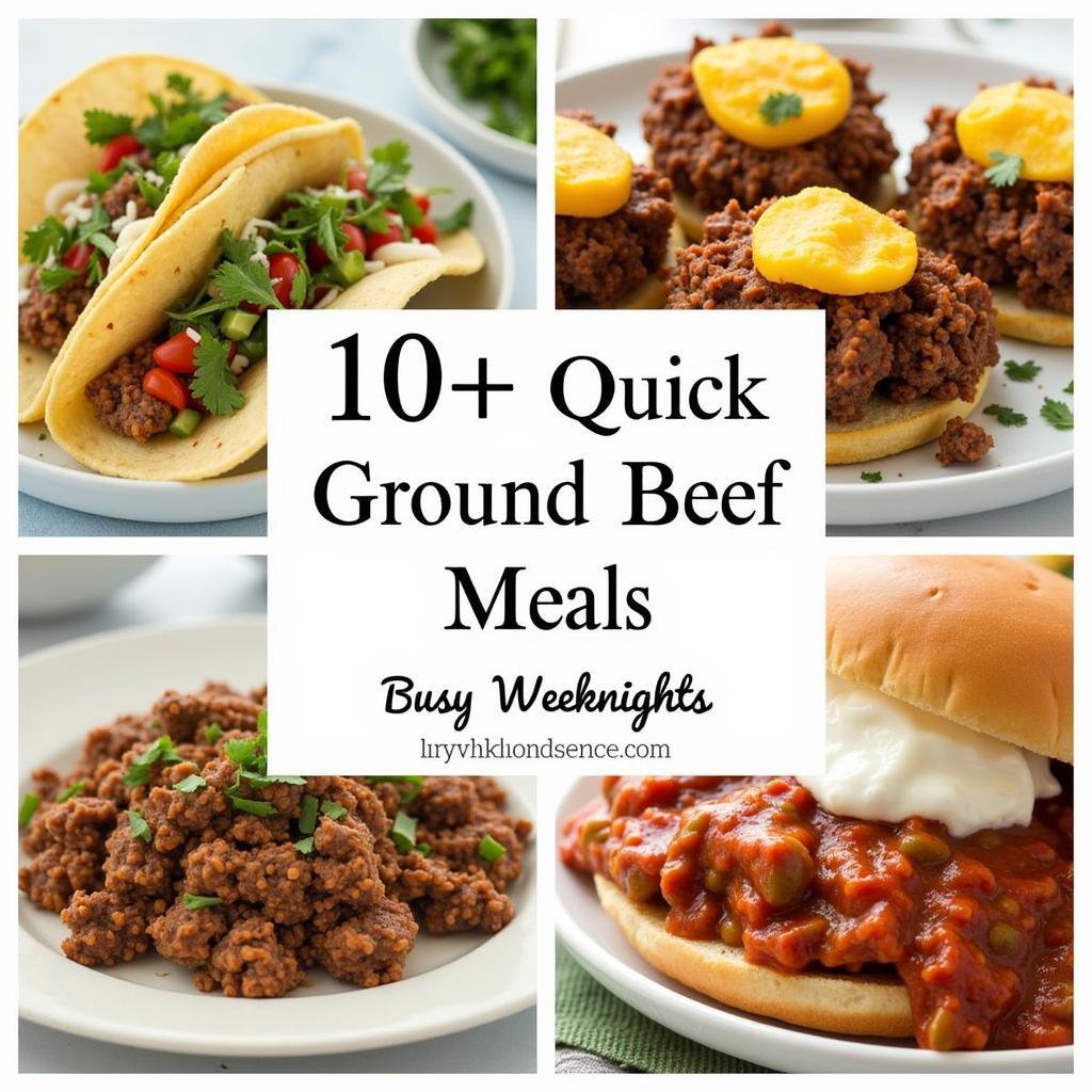 Quick and Easy Ground Beef Meals for Weeknights